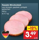 Aktuelles Kasseler-Minutensteak Angebot bei Netto Marken-Discount in Braunschweig ab 3,49 €
