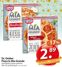 Dr. Oetker Pizza la Mia Grande bei famila Nordost in Elmshorn Dr. Oetker Pizza la Mia Grande im Angebot bei famila Nordost Elmshorn für 2,89 €