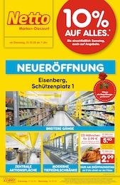 Netto Marken-Discount Prospekt für Eisenberg mit 6 Seiten Netto Marken-Discount Prospekt für Eisenberg: "Neueröffnung - 10% AUF ALLES", 6 Seiten, 21.10.2025 - 25.10.2025