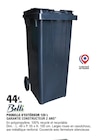 Poubelle d'extérieur 120 L - Belli en promo à 44,90 € chez E.Leclerc Poubelle d'extérieur 120 L - Belli dans le catalogue E.Leclerc