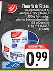 Thunfisch Filets Angebote von GUT&GÜNSTIG bei E center Sankt Augustin für 0,99 €