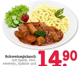 Aktuelles Schweinegulasch Angebot bei E center in Wiesbaden ab 14,90 €