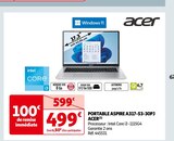 PORTABLE ASPIRE A317-53-30PJ - ACER en promo chez Auchan Hypermarché PORTABLE ASPIRE A317-53-30PJ - ACER dans le catalogue Auchan Hypermarché