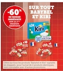 Hyper U Saint-Gervais-en-Belin - Promo -60% de remise immédiate sur le 2ème produit identique sur tout babybel et kiri Promo -60% de remise immédiate sur le 2ème produit identique sur tout babybel et kiri à dans le catalogue Hyper U à Saint-Gervais-en-Belin