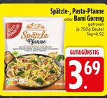 Spätzle-Pfanne  im aktuellen EDEKA Prospekt für 3,69 €