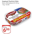 Aktuelles Thunfisch-Filets Angebot bei GLOBUS in Duisburg ab 6,99 €