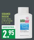 Dusche im Angebot bei Marktkauf in Wuppertal Dusche Angebote von Sebamed bei Marktkauf Wuppertal für 2,95 €