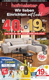hofmeister Prospekt für Heilbronn mit 12 Seiten hofmeister Prospekt für Heilbronn: "WIR LIEBEN EINRICHTEN MIT EUCH!", 12 Seiten, 17.12.2025 - 31.12.2025