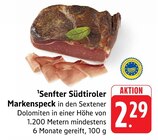 Südtiroler Markenspeck Angebote von Senfter bei E center Heilbronn für 2,29 €