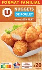 Promo NUGGETS DE FILET DE POULET U à 2,64 € dans le catalogue Super U à Épinay-sur-Seine