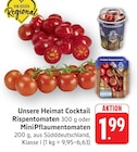 Cocktail Rispentomaten bei EDEKA im Eppelheim Prospekt für 1,99 €