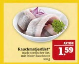Aktuelle Matjes Angebote bei Marktkauf in Leipzig Aktuelles Rauchmatjesfilet Angebot bei Marktkauf in Leipzig ab 1,59 €