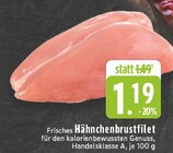Aktuelles Frisches Hähnchenbrustfilet Angebot bei E center in Duisburg ab 1,19 €