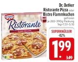 EDEKA - Ristorante Pizza oder Bistro Flammkuchen Angebot im Prospekt Ristorante Pizza oder Bistro Flammkuchen bei EDEKA im Prospekt "" für 1,99 €