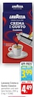 Crema e Gusto Classico Angebote von Lavazza bei E center Heidelberg für 3,99 €