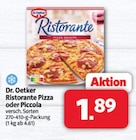 Markant Nordwest - Ristorante Pizza oder Piccola Angebot im Prospekt Ristorante Pizza oder Piccola bei Markant Nordwest im Prospekt "" für 1,89 €