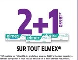 2+1 offert sur tout Elmex à Intermarché dans Neuves-Maisons