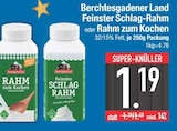 Berchtesgadener Land im EDEKA Prospekt Feinster Schlag-Rahm von Berchtesgadener Land im aktuellen EDEKA Prospekt für 1,19 €