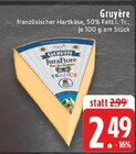 Gruyère bei E center im Mönchengladbach Prospekt für 2,49 €