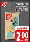 EDEKA Aachen - Pinienkerne Angebot im Prospekt Pinienkerne bei EDEKA im Aachen Prospekt für 2,00 €