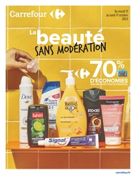 Carrefour Catalogue "La beauté sans modération", 88 pages, Valpuiseaux, 11/10/2022 - 17/10/2022 Carrefour Catalogue "La beauté sans modération", 88 pages, Valpuiseaux, 11/10/2022 - 17/10/2022