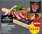 Frisches T-Bone-Steak im Penny Prospekt Frisches T-Bone-Steak von BUTCHER'S by Penny im aktuellen Penny Prospekt für 11,11 €