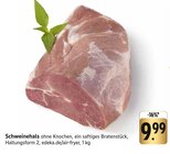 EDEKA Markdorf - Schweinehals Angebot im Prospekt Schweinehals bei EDEKA im Markdorf Prospekt für 9,99 €