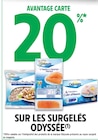 20% avantage carte sur les surgelés Odyssee - Odyssee - Intermarché à Villeurbanne 20% avantage carte sur les surgelés Odyssee - Odyssee en promo chez Intermarché Villeurbanne