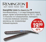 Haarglätter S6505 Pro-Sleek & Curl von REMINGTON im aktuellen V-Markt Prospekt für 19,99 €