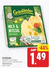 Mild & Nussig von Grünländer für 1,49 € bei E center im Angebot Mild & Nussig von Grünländer im aktuellen E center Prospekt