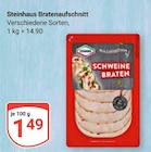 Bratenaufschnitt Schweinebraten Angebote von Steinhaus bei GLOBUS Altenburg für 1,49 €
