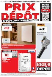 Catalogue Brico Dépôt à Sainte-Geneviève-des-Bois, avec 16 pages Prospectus Brico Dépôt à Sainte-Geneviève-des-Bois, "PRIX DÉPÔT SPÉCIAL CHANTIER D'AUTOMNE", 16 pages, 25/09/2026 - 08/10/2026