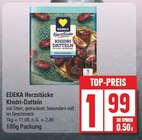 Herzstücke Khidri-Datteln von EDEKA im aktuellen EDEKA Prospekt