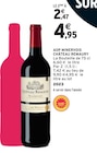 Promo AOP MINERVOIS à 2,47 € dans le catalogue Intermarché à La Riche