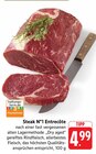 EDEKA - Steak N°1 Entrecôte Angebot im Prospekt Steak N°1 Entrecôte bei EDEKA im Prospekt "" für 4,99 €
