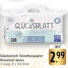 Toilettenpapier Klassisch weiss Angebote von Glücksblatt bei E center Stuttgart für 2,99 €