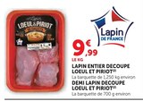 Lapin entier découpé La barquette de 1,250 kg environ - LOEUL ET PIRIOT en promo chez Super U Saint-Nazaire à 9,99 €