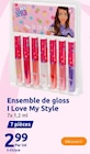 Ensemble de gloss - I Love My Style dans le catalogue Action