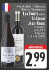 Les Fonts oder Château Jean Roux Angebote von Les Fonts bei EDEKA Lingen für 2,99 €