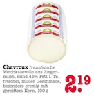 Chavroux Angebote von Chavroux bei E center Mainz für 2,19 €