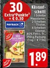 EDEKA Gevelsberg - Käseaufschnitt Angebot im Prospekt Käseaufschnitt bei EDEKA im Gevelsberg Prospekt für 1,89 €
