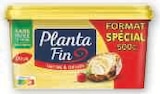 Margarine sans huile de palme 100% vegetal - Planta Fin en promo chez Super U Perpignan à 1,49 €