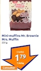 Mini-muffins Mr. Brownie - Mrs. Muffin en promo chez Action Marseille à 1,79 €