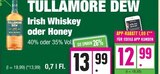 Irish Whiskey oder Honey von Tullamore Dew im aktuellen EDEKA Prospekt