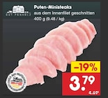 Aktuelles Puten-Ministeaks Angebot bei Netto Marken-Discount in Mainz ab 3,79 €