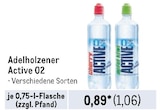 Active O2 von Adelholzener im aktuellen Metro Prospekt für 1,06 €