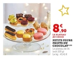 Promo Petits Fours Fruits ou Chocolat à 8,90 € dans le catalogue U Express à Calvisson