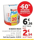 Kinder maxi - U Express à Paris Kinder maxi en promo chez U Express Paris à 2,54 €