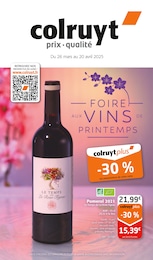 Prospectus Colruyt à Saint-Dié-des-Vosges, "FOIRE AUX VINS DE PRINTEMPS", 12 pages, 26/03/2025 - 20/04/2025