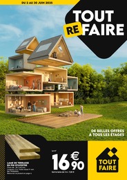 Prospectus Bricolage Tout Faire en cours, TOUT REFAIRE, 8 pages, 02/06/2025 - 30/06/2025 Catalogue Bricolage Tout Faire en cours à Lons-le-Saunier et alentours, TOUT REFAIRE, 8 pages, 02/06/2025 - 30/06/2025